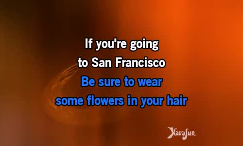 Karaoke San Francisco (Be Sure To Wear Some Flowers In Your Hair)   Scott McKenzie wmv