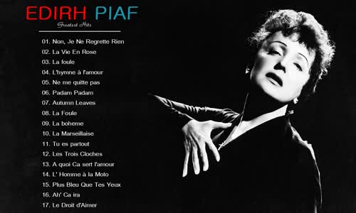 Edith Piaf_ The Best Of _ Edith Piaf_ Meilleures chansons mp4