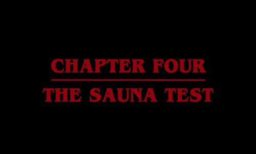 Stranger Things_S03E04_Kapitola čtvrtá_ Test saunou mkv