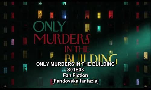 Only Murders In The Building - 01x08 - Fan Fiction CZ tit LOLLE avi