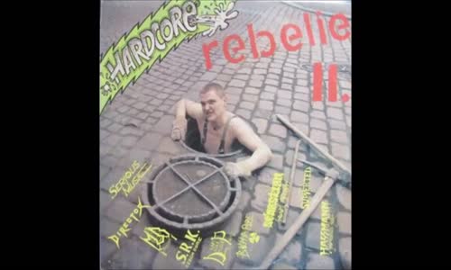 Rebélie II  - Hardcore 1991 ( Punk ) Celé Album video poslech mp4