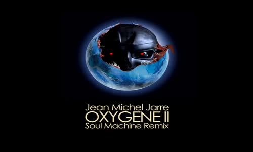 Jean Michel Jarre - Oxygene II (Soul Machine Remix) mp4