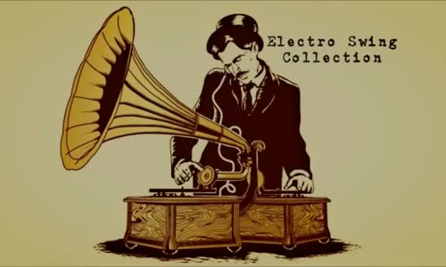 Electro Swing Collection mp4