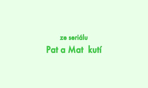 Pat a Mat 1 mkv