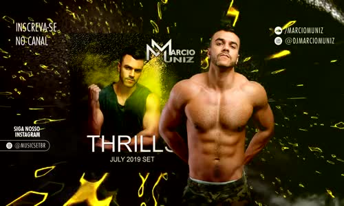 Music Set 34  Marcio Muniz  Thrills July 2019 Set_480p mp4