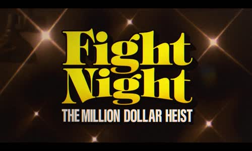 Fight Night The Million Dollar Heist S01E04 Round Four Real Policework 720p PCOK WEB-DL DDP5 1 H 264-FLUX mkv