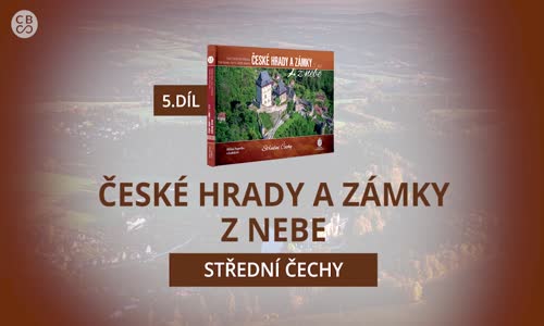 České hrady a zámky z nebe - 5  díl, Střední Čechy mp4