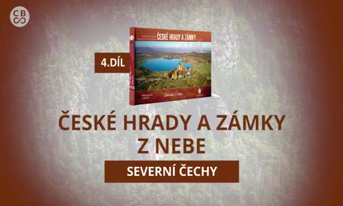 České hrady a zámky z nebe - Severní Čechy,  4  díl mp4