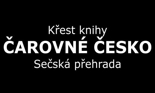 Křest knihy Čarovné Česko na Seči mp4