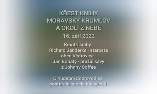 Křest knihy Moravský Krumlov a okolí z nebe mp4