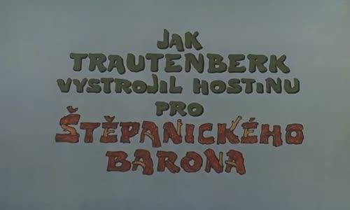 Krkonošské pohádky - Jak Trautenberk vystrojil hostinu pro štěpanického barona (E05)_480p mp4