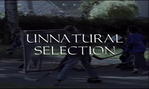 1996 • Krajní meze • S02E03 • Unnatural Selection mkv