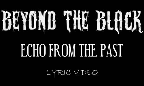 Beyond The Black 655 BB - Echo From The Past (lyric) mp4
