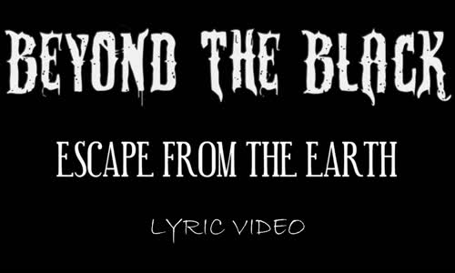 Beyond The Black p555 BB - Escape From The Earth (lyric) mp4
